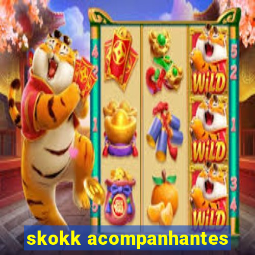 skokk acompanhantes